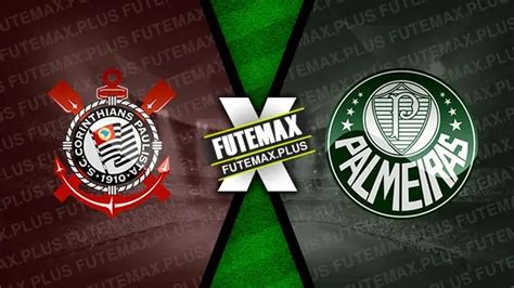 palmeiras x corinthians ao vivo futemax